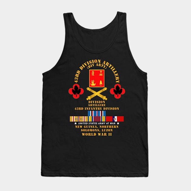 43rd Division Artillery - New Guinea, Northern Solomons, Luzon  WWII  w PAC SVC Tank Top by twix123844